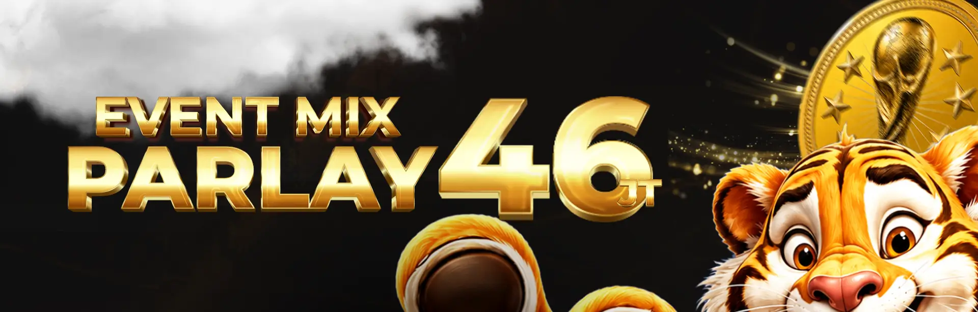 EVENT MIX PARLAY 46JUTA